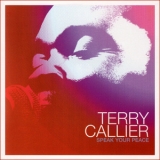 Terry Callier - Speak Your Peace '2002