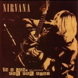 Nirvana - In A Land Far Far Away '1992