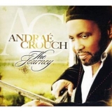 Andraé Crouch - The Journey '2011 - Album