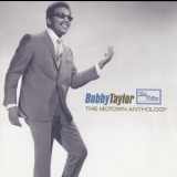 Bobby Taylor - The Motown Anthology '2006