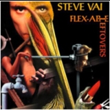 Steve Vai - Flex-Able Leftovers  (Reissue) '1984 (1998)
