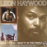 Leon Haywood - Back To Say / Keep It In The Family (2CD) '1973