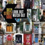 Deep Street Soul - Look Out Watch Out '2011