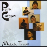 Patrik Carlsson - Melodic Travel '2006