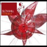 Slowhill - Fennika '2005