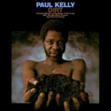 Paul Kelly - Dirt '1972 - Album