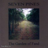 Seven Pines - The Garden Of Fand '2001