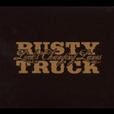Rusty Truck - Luck's Changing Lanes '2008