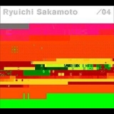 Ryuichi Sakamoto - /04 '2004 - Album