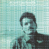 Reininger Blaine - Songs From The Rain Palace '1990