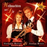 Stefanie Hertel & Stefan Mross - Weihnachten Mit Dir '1994