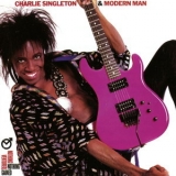 Charlie Singleton & Modern Man - Nothing Ventured, Nothing Gained '1987