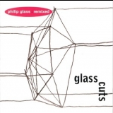 Philip Glass - Glass Cuts '2005