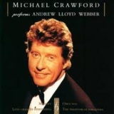 Crawford, Michael - Michael Crawford Performs Andrew Lloyd Webber '1991