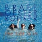 Braff Oester Rohrer - The Tide Is In '2001