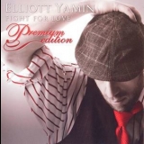 Elliott Yamin - Fight For Love (premium Edition) '2009 - Album