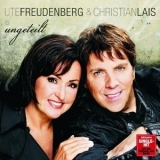 Ute Freudenberg & Christian Lais - Ungeteilt '2011