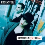Rosenstolz - Erwarten Se Nix '2004