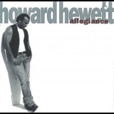 Howard Hewett - Allegiance '1992