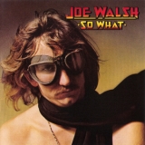 Joe Walsh - So What '1974