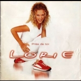 Lorie - Pres De Toi '2001
