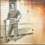 Patti Smith - Gung Ho (Japanese Edition 2007) '2000