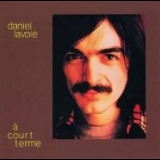 Lavoie, Daniel - А Court Terme '1975 - Album