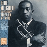 Blue Mitchell - Blues On My Mind '1959