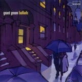 Grant Green - Ballads '2002