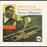 Dizzy Gillespie - Swing Low, Sweet Cadillac '1967
