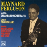 Maynard Ferguson - Live At Peacock Lane '1956