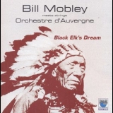 Bill Mobley - Black Elk's Dream '2013