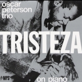 The Oscar Peterson Trio - Tristeza On Piano '1970