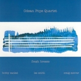 Odean Pope Quartet - Fresh Breeze '2010 - Album