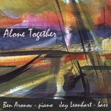 Ben Aronov, Jay Leonhart - Alone Together '2006