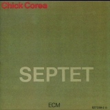 Chick Corea - Septet '1985