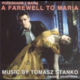 Tomasz Stanko - A Farewell To Maria [OST] '1994