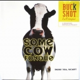 Buckshot Le Fonque - Some Cow Fonque (more Tea, Vicar?) '1995