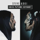 Steve Aoki - Neon Future Odyssey '2015 - Compilation