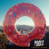 Pools - Innertubes '2015 - Album