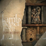 Lamb Of God - VII: Sturm Und Drang '2015