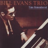 The Bill Evans Trio - Time Remembered '1999 - Album