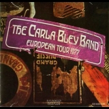 The Carla Bley Band - European Tour 1977 '1977