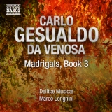 Delitiae Musicae, Marco Longhini - Gesualdo - Madrigals Book 3 '2011 - Album