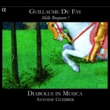 Guillaume Dufay - Mille Bonjours (diabolus In Musica) '2000