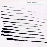 Anouar Brahem - Conte De L'incroyable Amour '1992 - Album