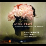 Gabriel Faure - Le Jardin Clos - La Chanson D'eve - Melodies '2009