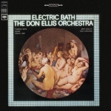 Don Ellis Orchestra - Electric Bath '1968