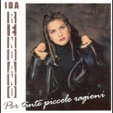 Ida Rendano - Per Tante Piccole Ragioni '1994