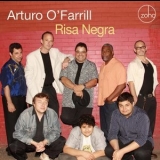 Arturo O'farrill - Risa Negra '2009